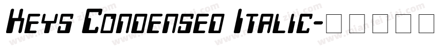 Keys Condensed Italic字体转换